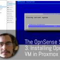 OpnSense Virtual Machine Installation on Proxmox